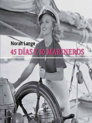 cover image of 45 días y 30 marineros